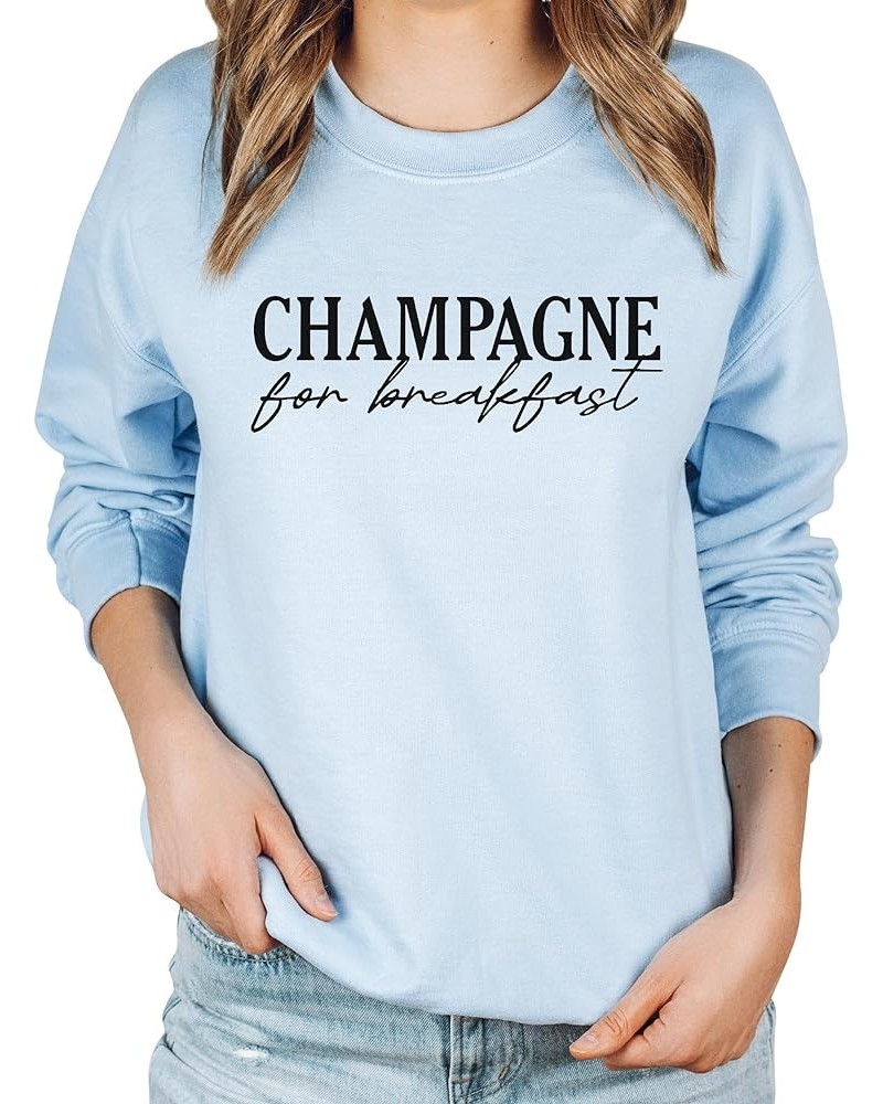 Champagne For Breakfast Sweatshirt Women Brunch Crewneck Sweatshirt Light Blue $11.56 Hoodies & Sweatshirts