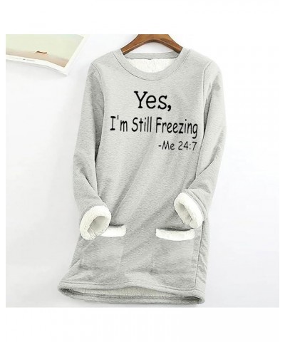 Yes,i'm Still Freezing -Me 24:7 Sherpa Lined Sweatshirt Women Fuzzy Fleece Thermal Outerwear Letter Print Pullover 3-light Gr...