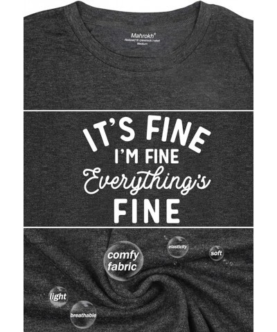 Its Fine Im Fine Everythings Fine Tshirt Women Inspirational T Shirts Short Sleeve Graphic Tees Tops Grey $11.87 T-Shirts