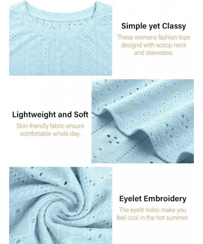 Womens Tank Tops Eyelet Embroidery Shirts Summer Sleeveless for Women 2024 Cute Spring Going Out Clothes Trendy Blue $13.25 T...