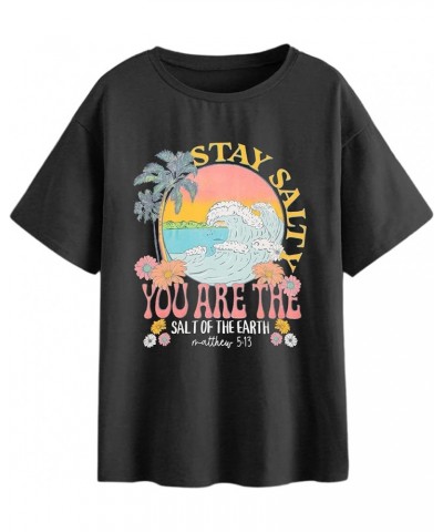 Oversized Shirt Women Christian Stay Salty Bible Letter Tshirt Summer Beach Graphic Cruise Vacation Short Sleeve Tops Grey $1...